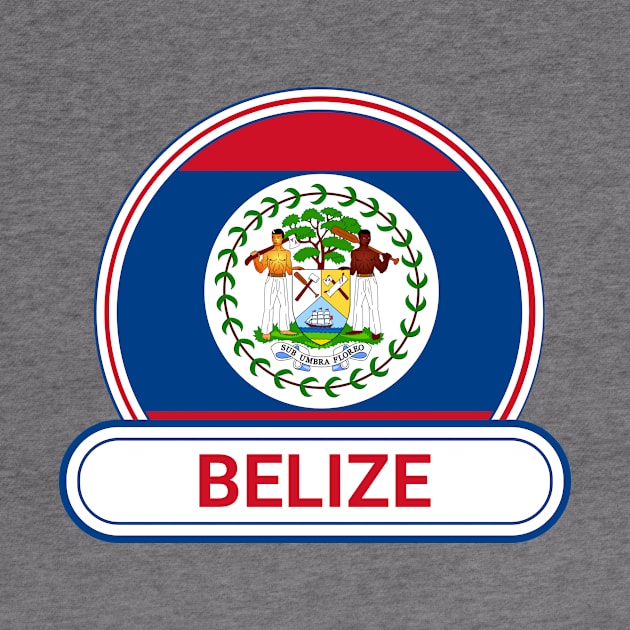 Belize Country Badge - Belize Flag by Yesteeyear